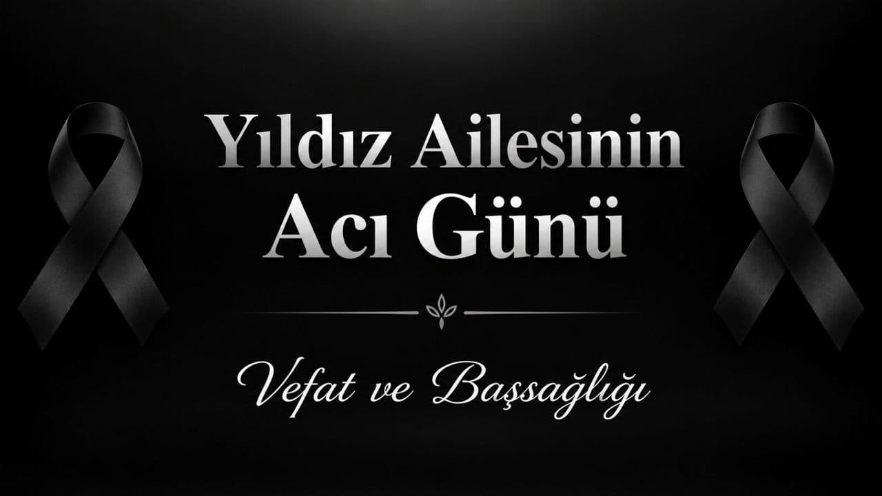 Yıldız Ailesinin Kaybı: Değirmendüzü Köyü’nde Yas Günü