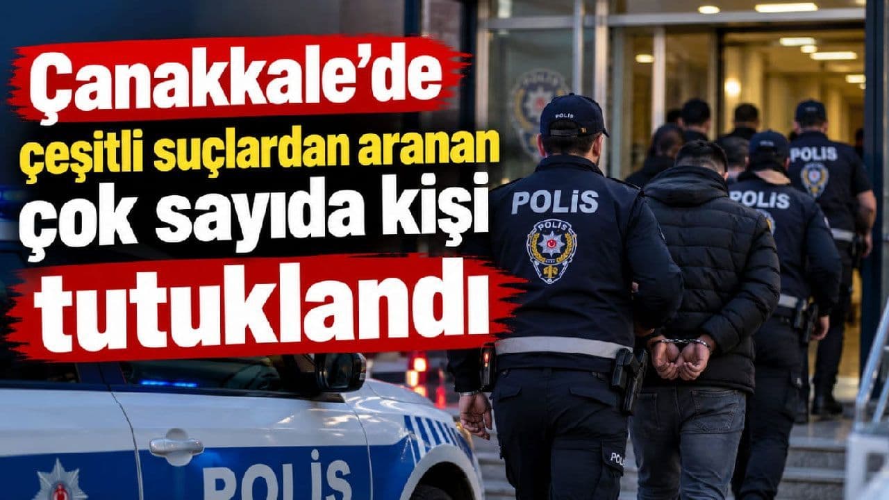 Kalabalık bir kişi tutuklanarak cezaevine gönderildi Çanakkale'de