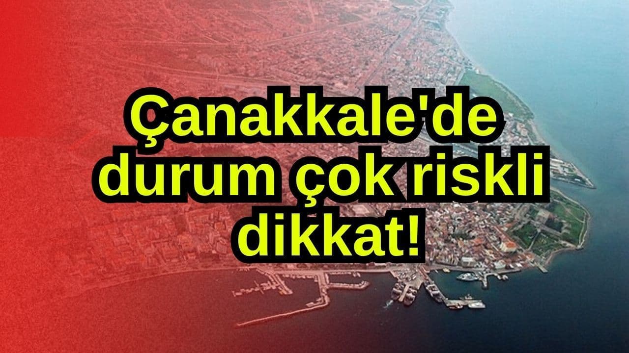 Çanakkale'de Rüzgar ve Orman Yangını Riski: Alınması Gereken Önlemler