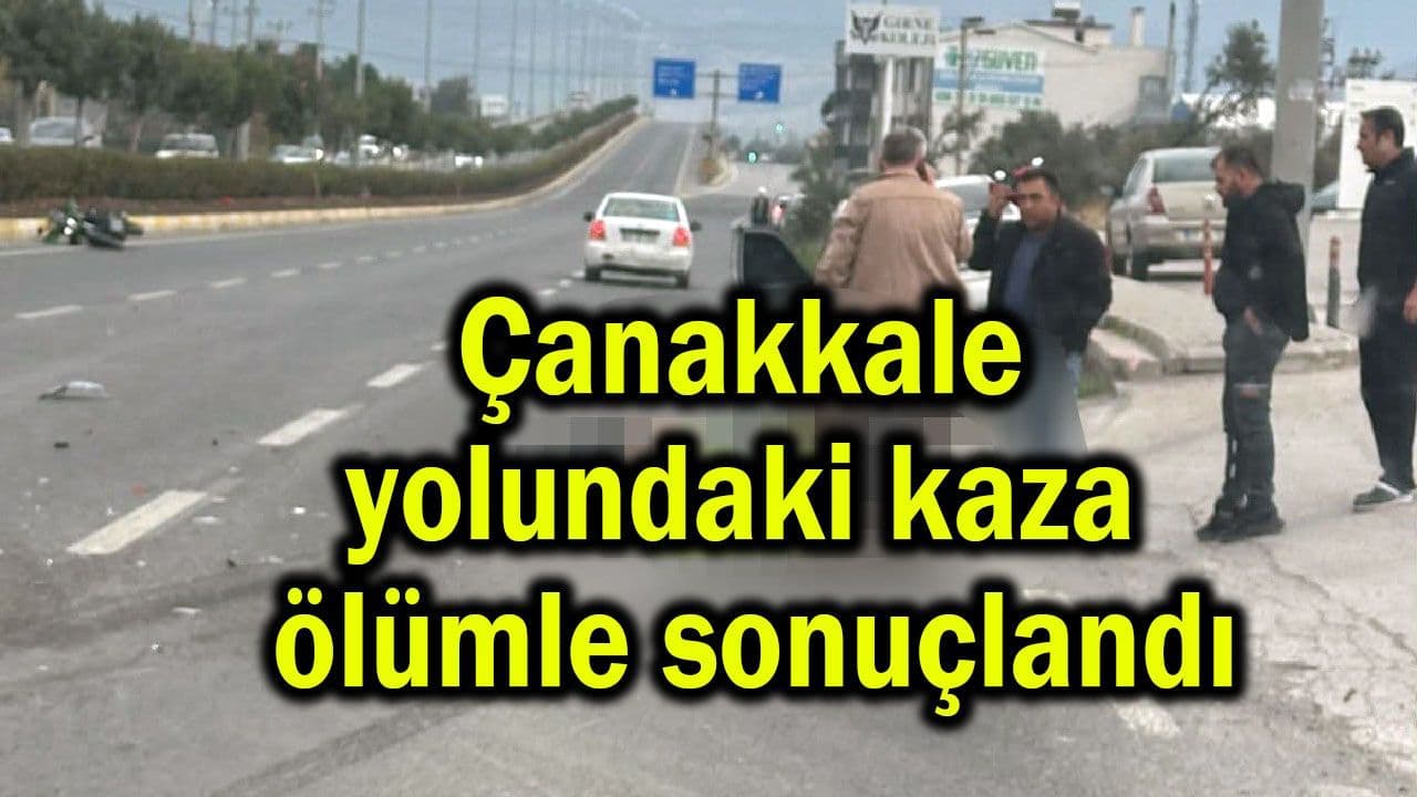Çanakkale Yolunda Ölümcül Kaza: Mustafa Özcan Hayatını Yitirdi