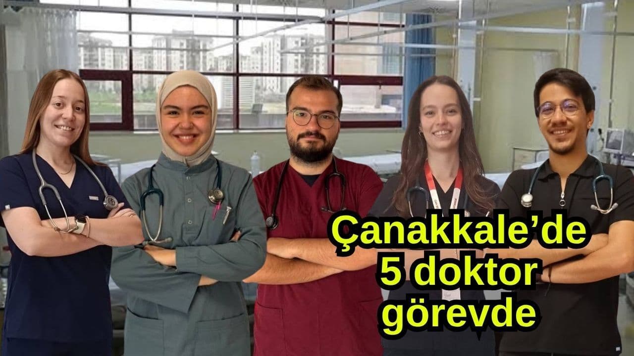 Çanakkale’de 5 yeni doktorla Acil Servis güçlendi – Çan Devlet Hastanesi