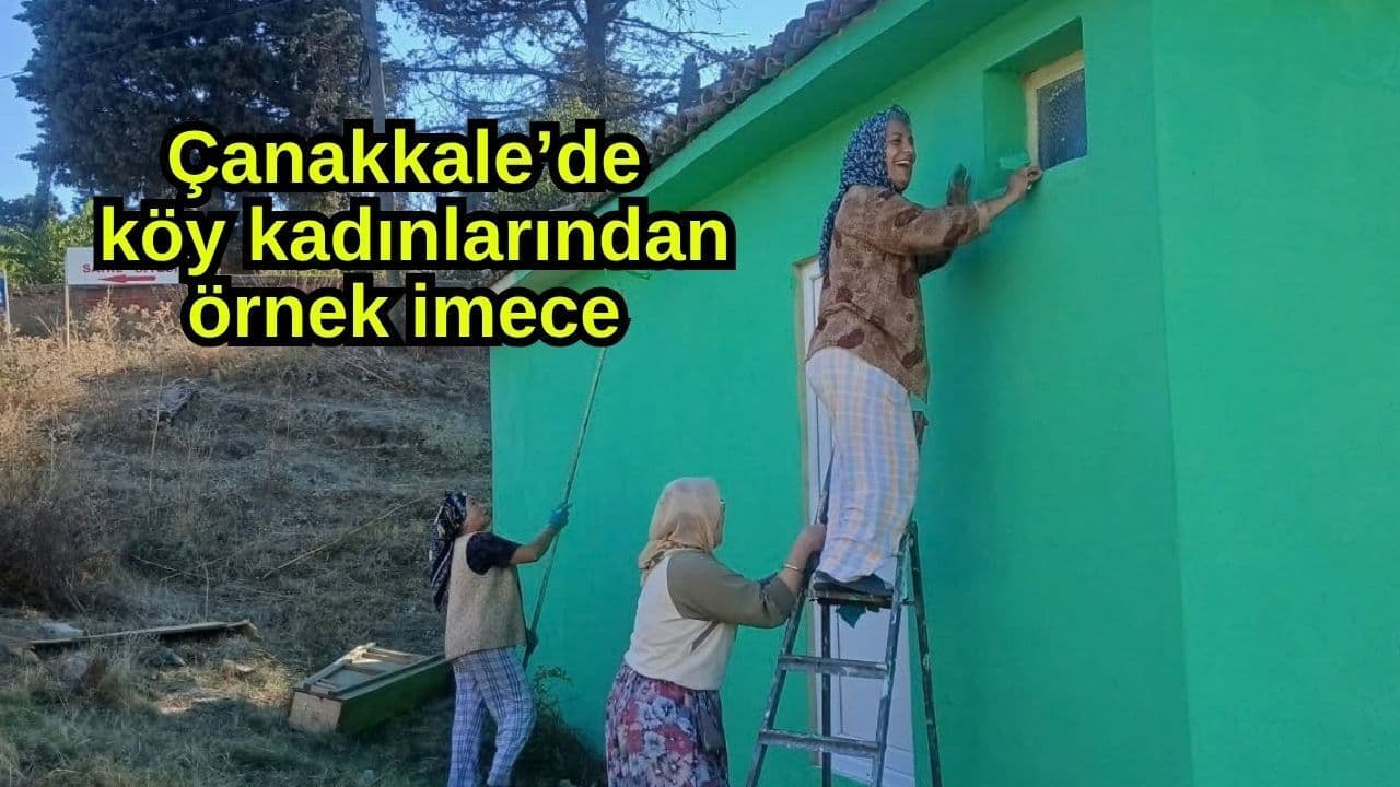 Çanakkale’de Köy Kadınlarından Örnek Imece
