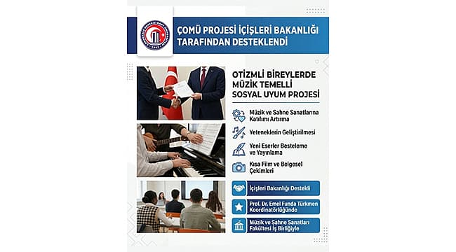 İçişleri Bakanlığı'ndan Çanakkale Onsekiz Mart Üniversitesi'ne Otizmli Bireyler İçin Müzik Temelli Sosyal Uyum Projesi Desteği