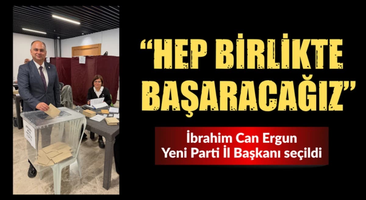 İbrahim Can Ergun, Yeni Parti Çanakkale İl Başkanı göreve getirildi