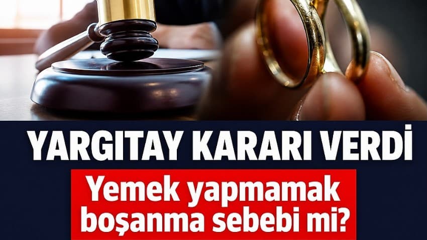 Yargıtay’dan Çanakkale’ye Özel Boşanma Kararı: Yemek Yapmamak Kusur Sayıldı
