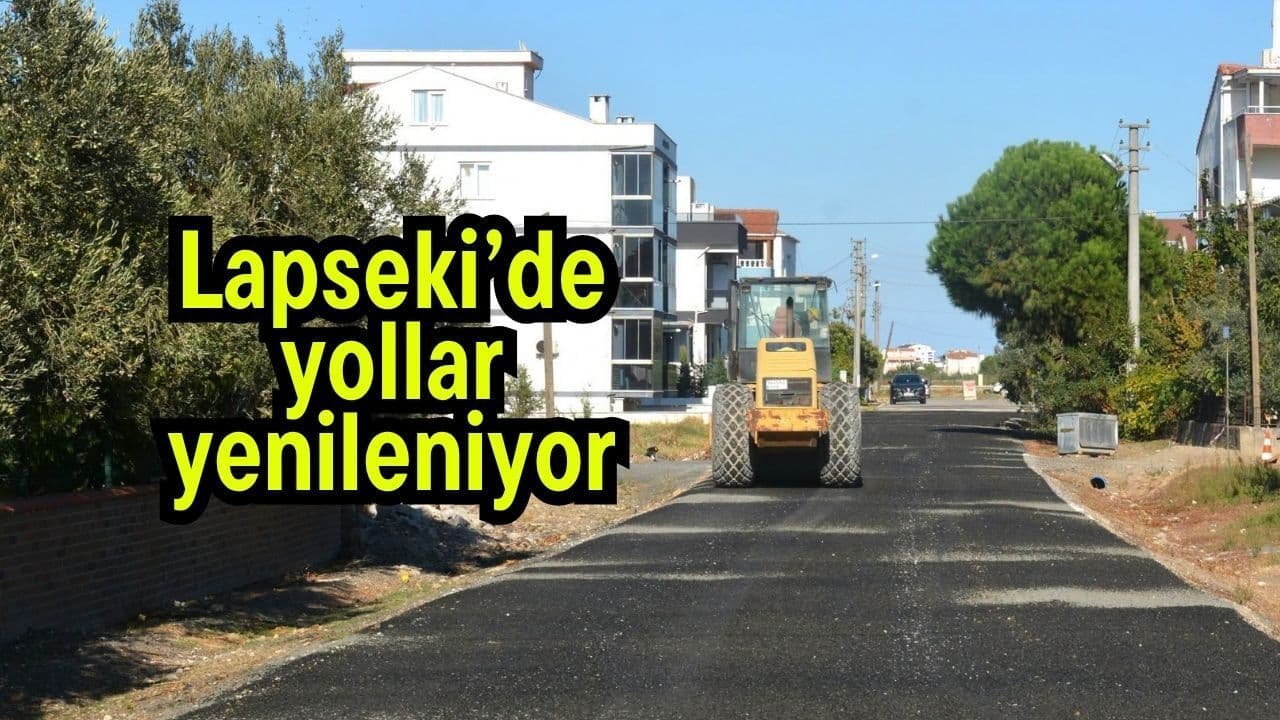 Lapseki’de Yol Yenileme Çalışmaları Hız Kazandı