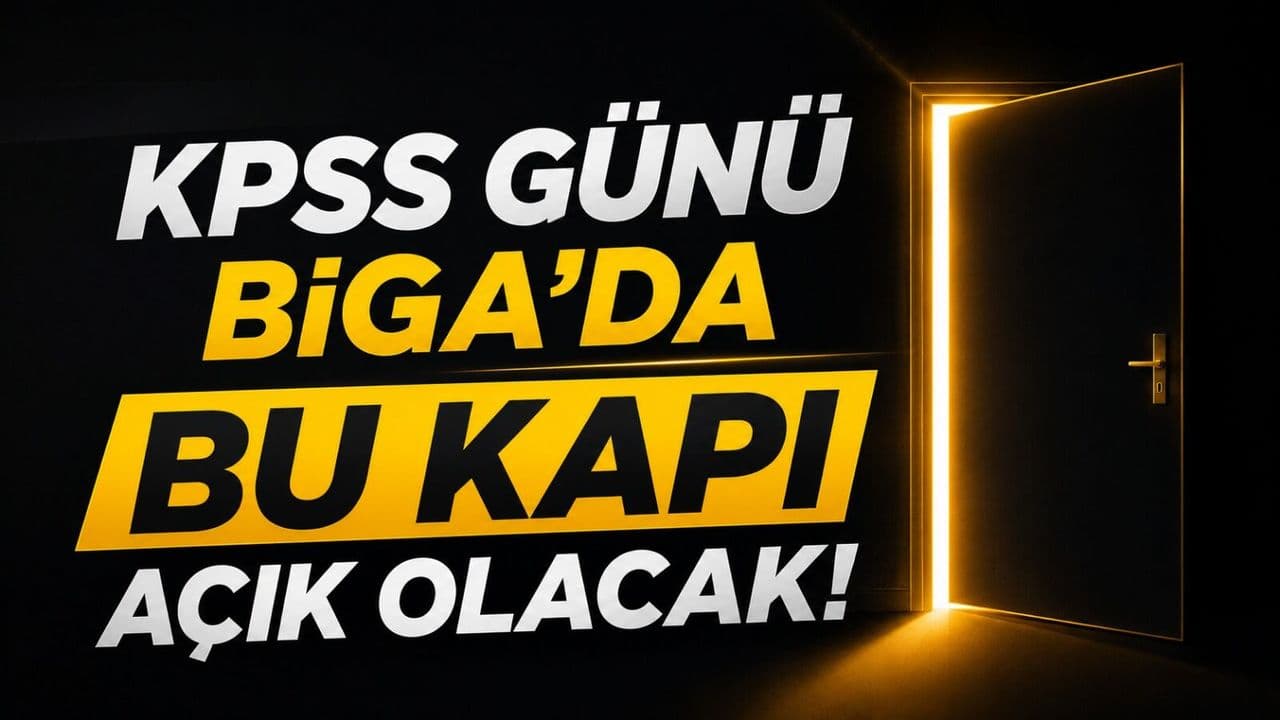 Biga’da KPSS Günü Kimlik Hizmeti Açık: Sınav Öncesi Adaylar İçin Önemli Bilgiler
