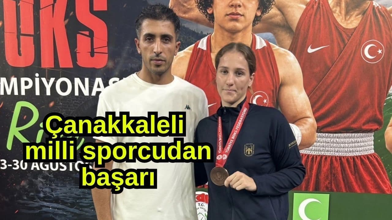 Çanakkale’den milli boksörün bronz madalya başarısı