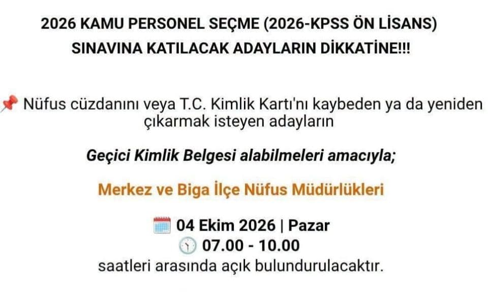 Çanakkale Merkez ve Biga Nüfus Müdürlükleri KPSS Sınavı İçin Açık Olacak