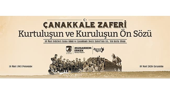 Çanakkale'den Yükselen Ebedi Ruh: Başkan Erkek'ten 18 Mart Mesajı
