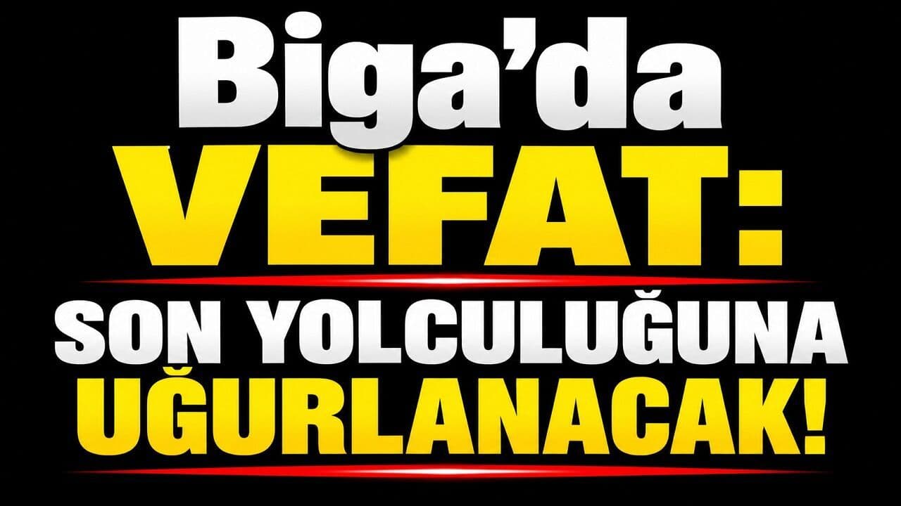 Biga’da Vefat: Merhum Şemsettin Gezer’in Eşi Dilek Gezer Yasa Boğdu