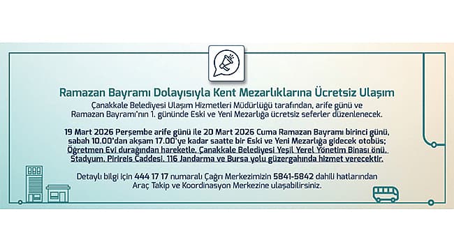 Çanakkale'de Ramazan Bayramı'nda Mezarlık Ziyaretlerine Ücretsiz Ulaşım Desteği