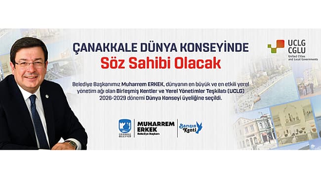 ÇANAKKALE DÜNYA KONSEYİNDE SÖZ SAHİBİ OLACAK