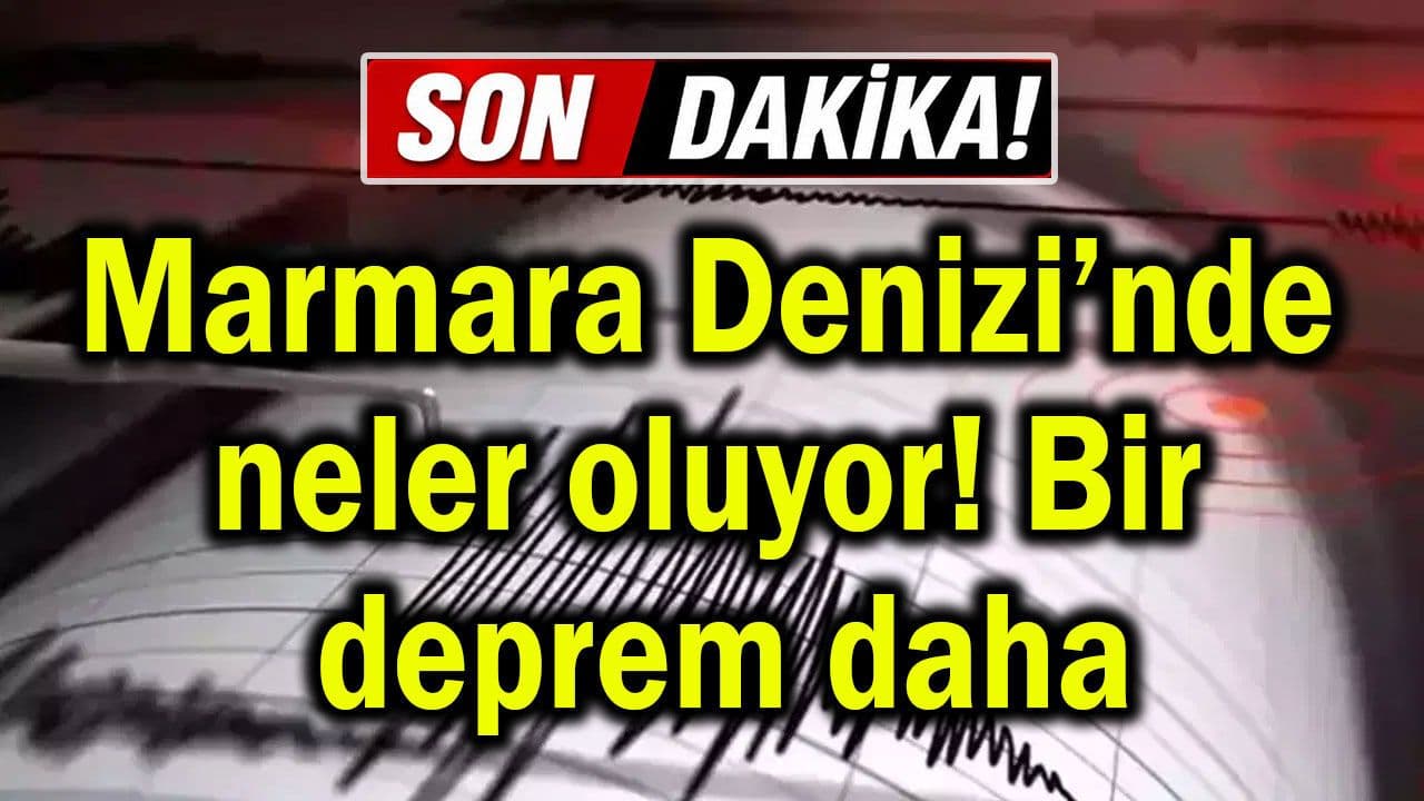 Marmara Denizi'nde son depremler: Çanakkale'yi ilgilendiren gelişmeler