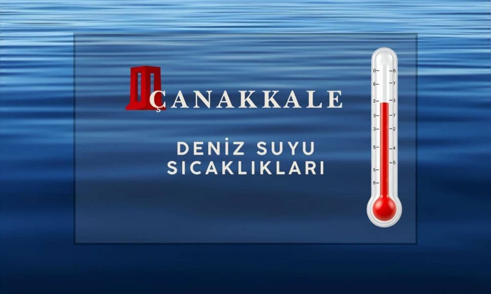 Çanakkale'de Deniz Suyu Sıcaklıkları