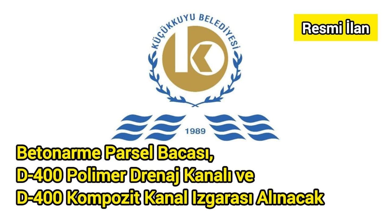 Çanakkale Küçükkuyu’da Betonarme Parsel Bacası ve D-400 Drenaj Sistemleri İçin Açık İhale Başladı