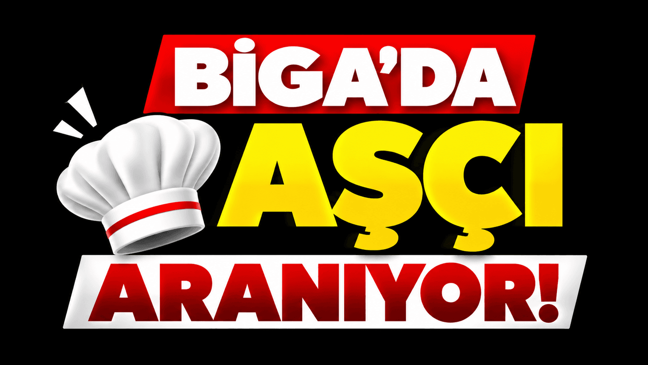 Biga’da Duyar El Aletleri’nden Aşçı İlanı – İŞKUR 2026