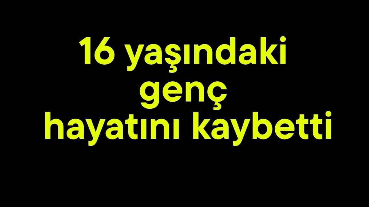 Çanakkale'de 16 Yaşındaki Genç Hayatını Kaybetti
