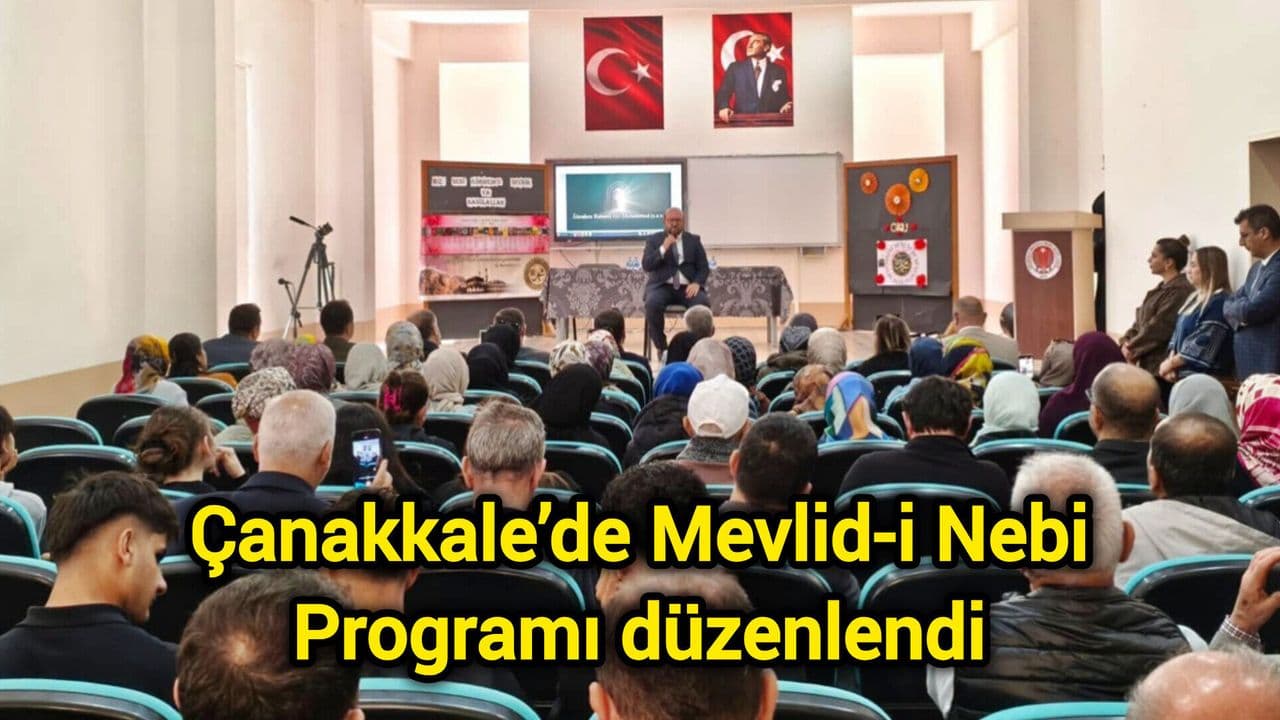 Çanakkale’de Mevlid-i Nebi Haftası Etkinliği Gelibolu Anadolu İmam Hatip Lisesi’nde Gerçekleşti