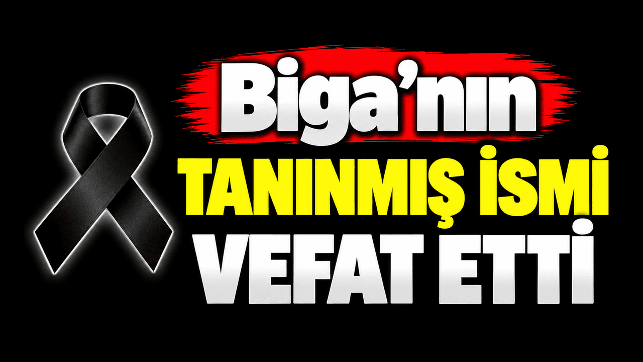 Şener Çakıroğulları Vefatı: Biga Eşrafından Tanınmış İşadamı 79 Yaşında Öldü