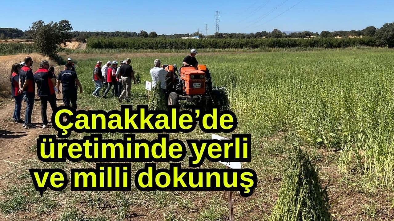 Çanakkale’de Yerli ve Milli Üretimin Yeni Dönemi