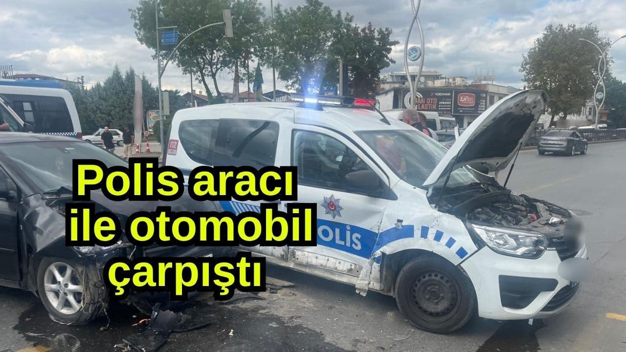 Polis aracı ile taşıt çarpıştı