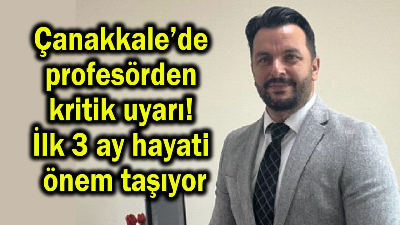 Profesörden hayati ikazlar! (Video) Çanakkale’de