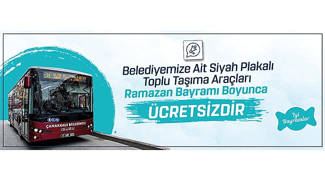 Çanakkale'de Bayram Ulaşımı Artık Ücretsiz: İşte Detaylar!