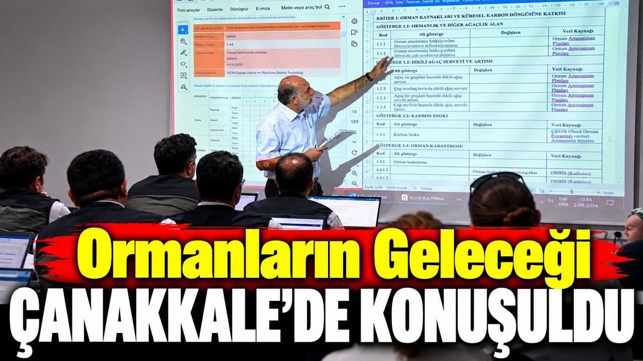 Ormanların Geleceği Çanakkale’de Konuşuldu