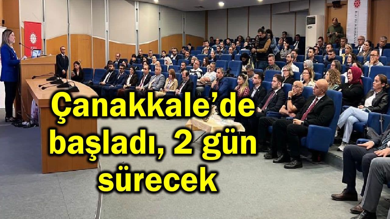 Çanakkale’de İletişim Yüzyılı Eğitimleri Başladı – 2 Gün Sürecek
