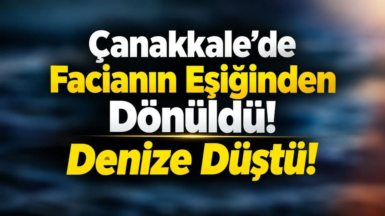Çanakkale’de Facianın Eşiğinden Dönüldü! Denize Düşen Araba Süratle Çekildi