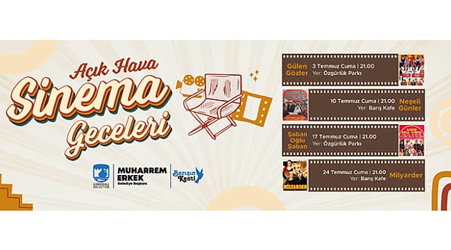 AÇIK HAVA SİNEMA GECELERİ BAŞLIYOR