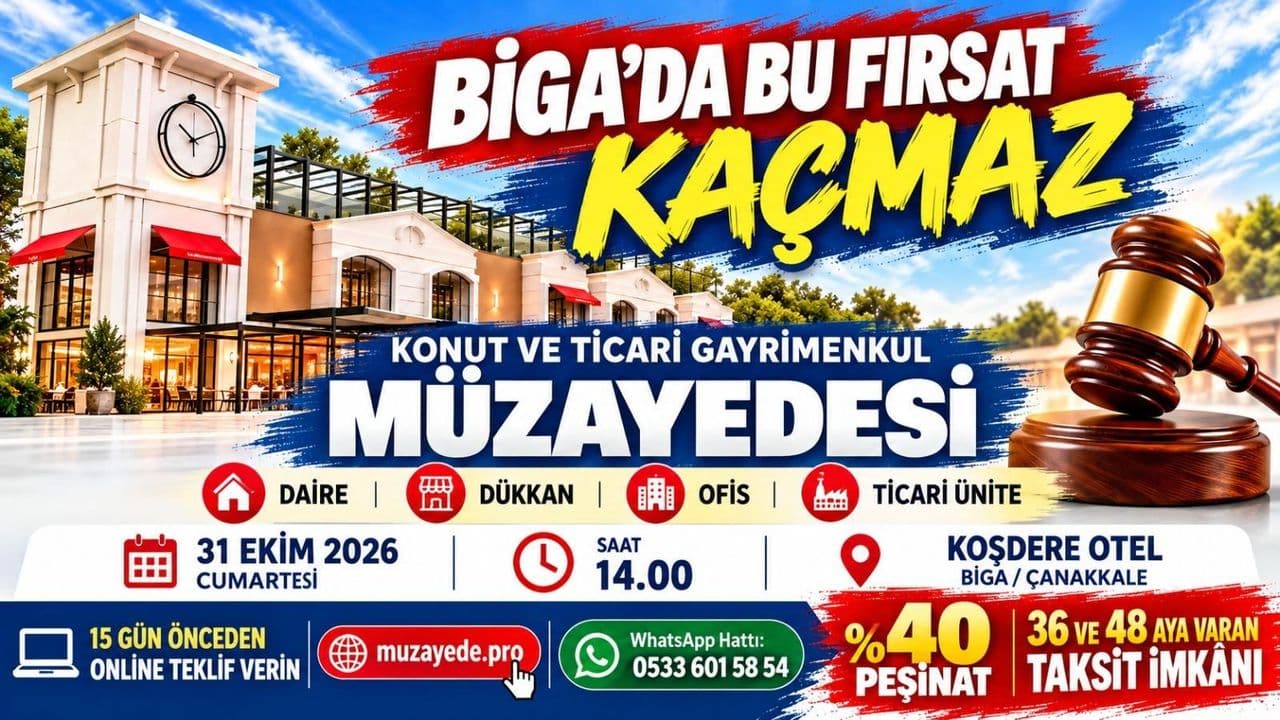 Çanakkale Biga'da Gayrimenkulde Büyük Fırsat: Yatırımcılar İçin Kapsamlı Müzayede Düzenleniyor