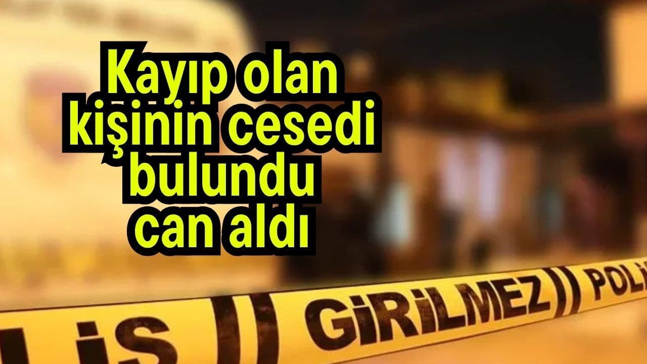 Çanakkale'de Kayıp Kişinin Cesedi Bulundu: Erbaa Olayı Detayları