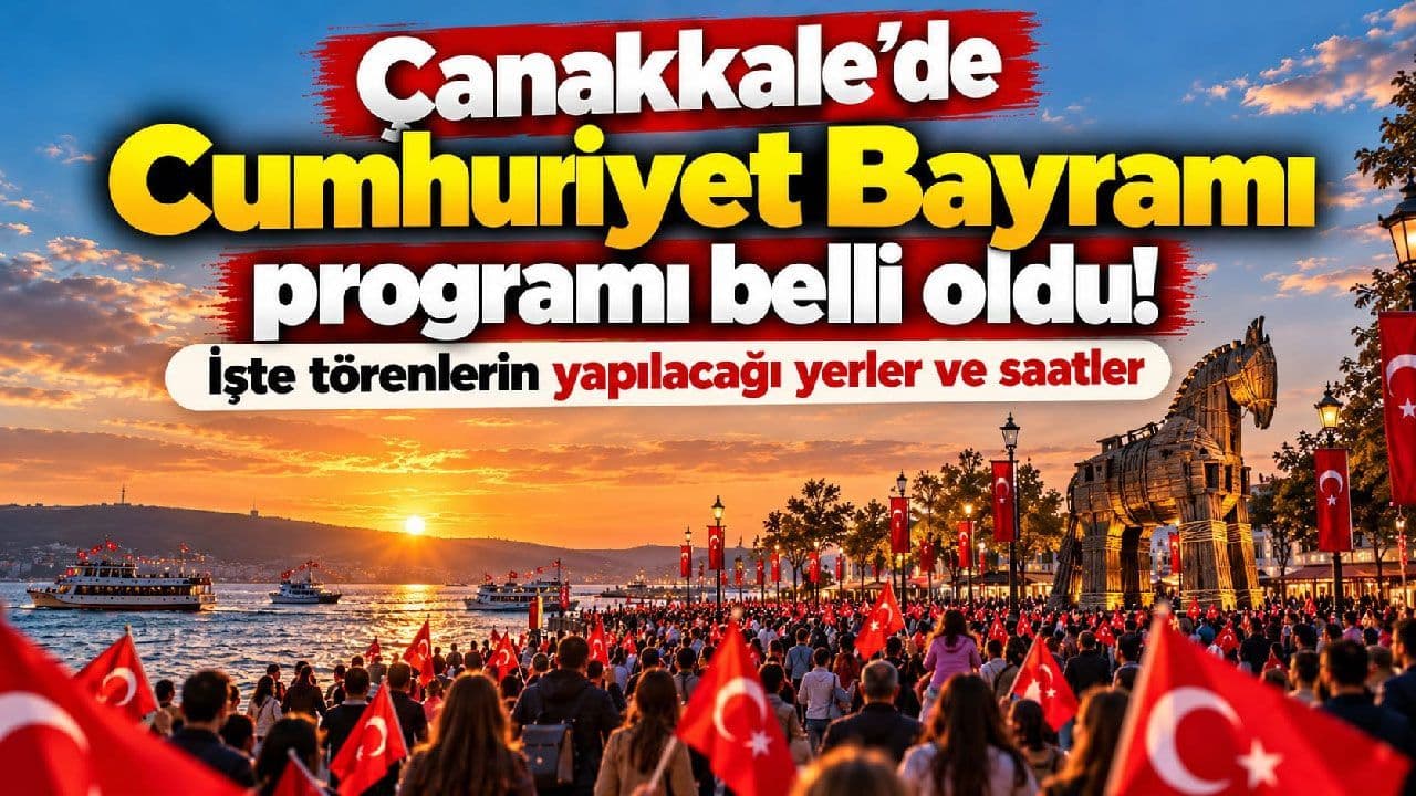 Çanakkale’de Cumhuriyet Bayramı Kutlamaları ve Programı Açıklandı