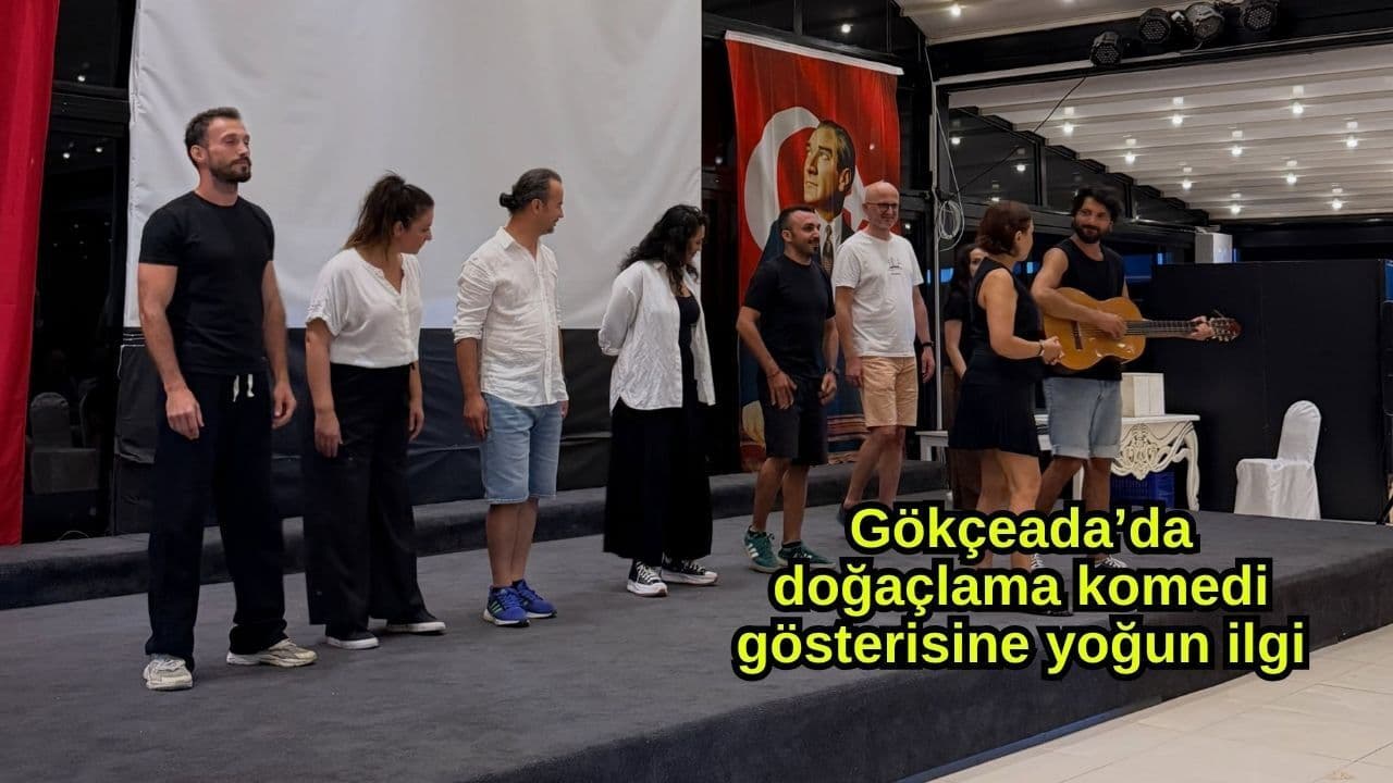 Gökçeada’da doğaçlama komedi gösterisine yoğun ilgi