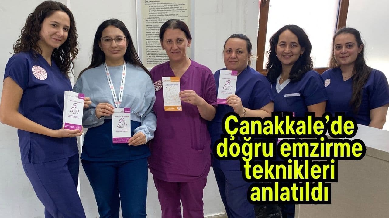Çanakkale’de Emzirme Haftası kapsamında doğru emzirme teknikleri anlatıldı