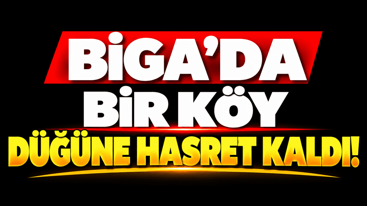 Biga’da Hacıpehlivan Köyü Düğün Salonu Açıldı, Genç Çiftler Köyde Düğün Yapmaya Çağrılıyor