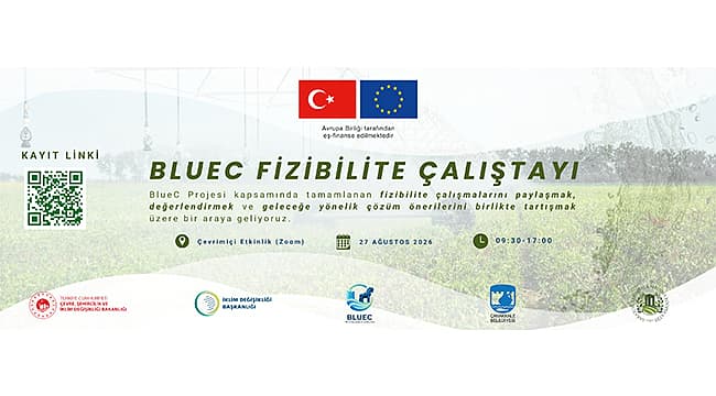 BLUEC FİZİBİLİTE ÇALIŞTAYI GERÇEKLEŞTİRİLECEK