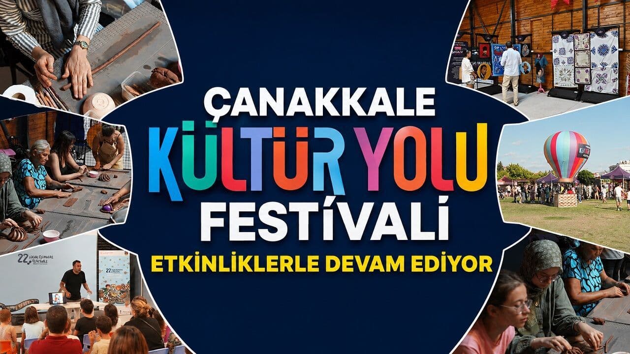 Çanakkale Kültür Yolu Festivali etkinliklerle aralıksız devam ediyor