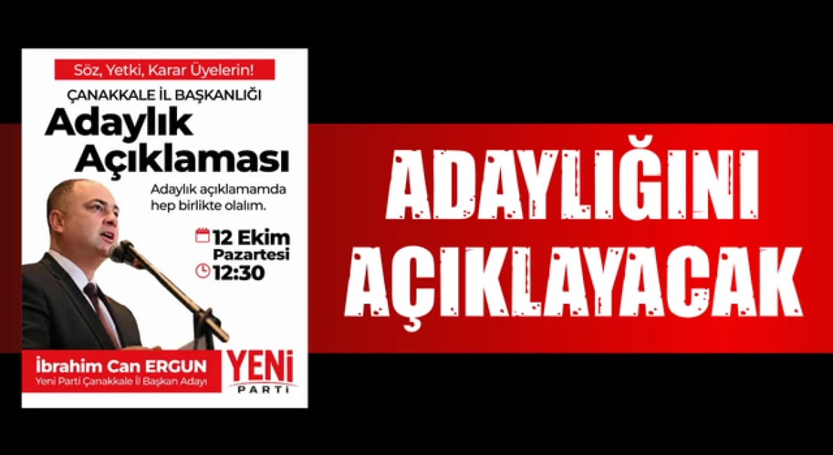 İbrahim Can Ergun Çanakkale İl Başkanlığı Adaylığını Açıklıyor