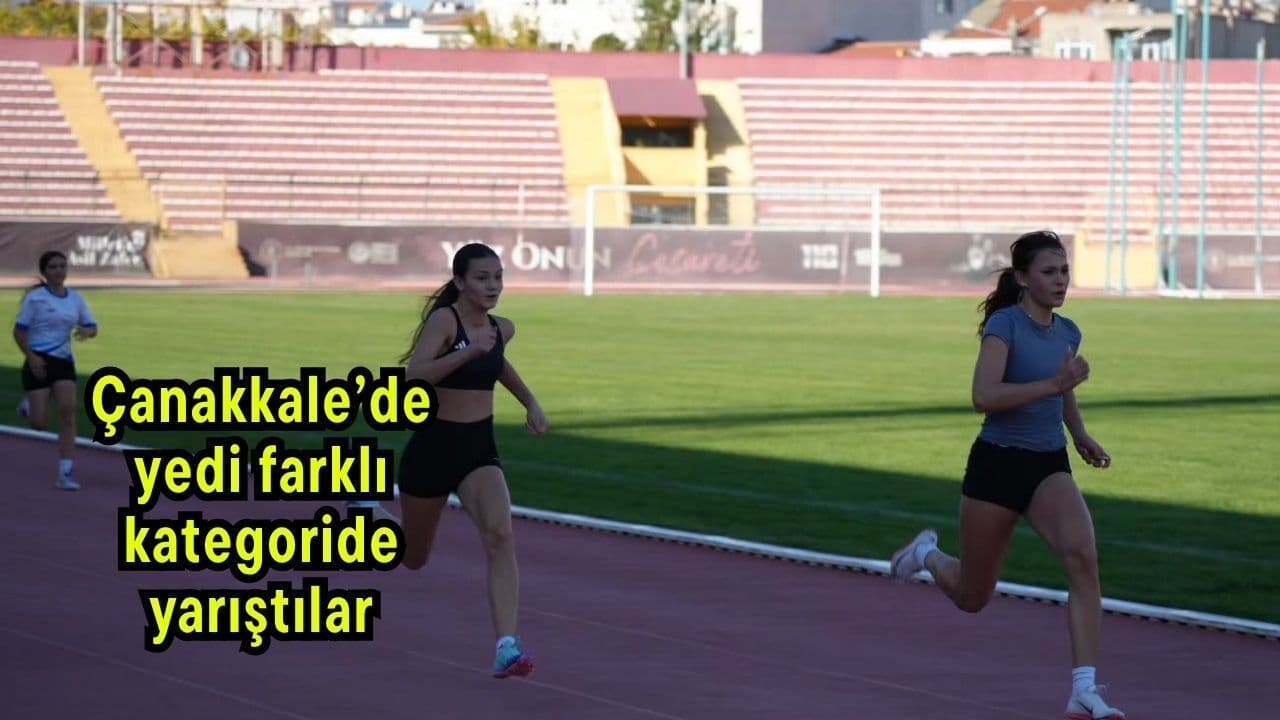 Çanakkale'de Amatör Spor Haftası Coşkusu: Yedi Farklı Kategoride Nefes Kesen Atletizm Mücadeleleri