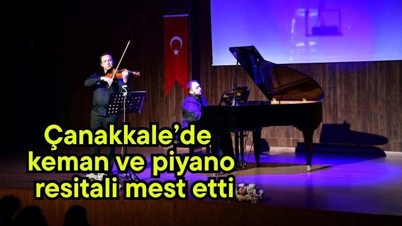 Kepez’de Keman ve Piyano Resitali Şehrin Müziğine Renk Katıyor
