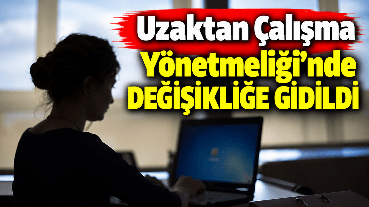 Uzaktan Çalışma Yönetmeliği'nde Yeni Düzenleme Çanakkale İş Gücünü Etkiliyor