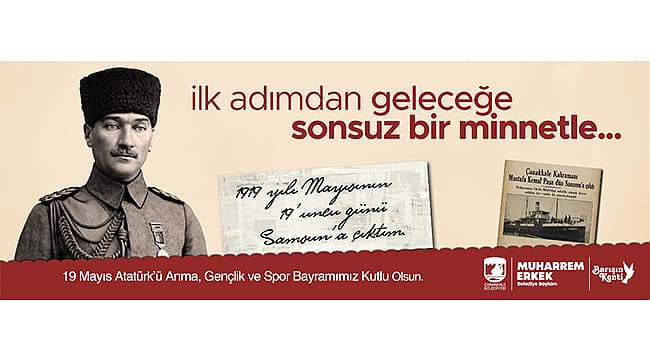 BAŞKAN ERKEK'İN 19 MAYIS ATATÜRK'Ü ANMA, GENÇLİK VE SPOR BAYRAMI MESAJI