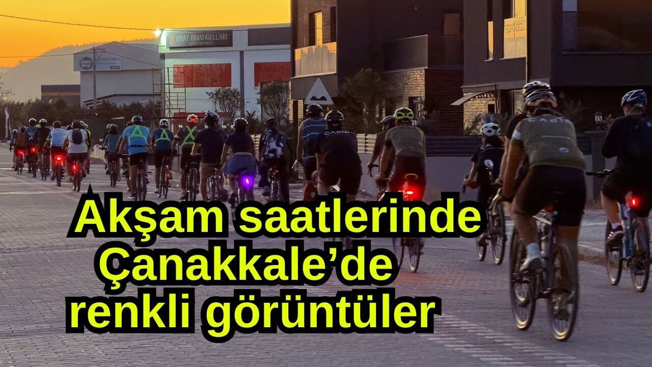 Çanakkale Bisiklet Platformu Perşembe Akşam Turu: Halileli Köyü'ne Pedal Çevirdi