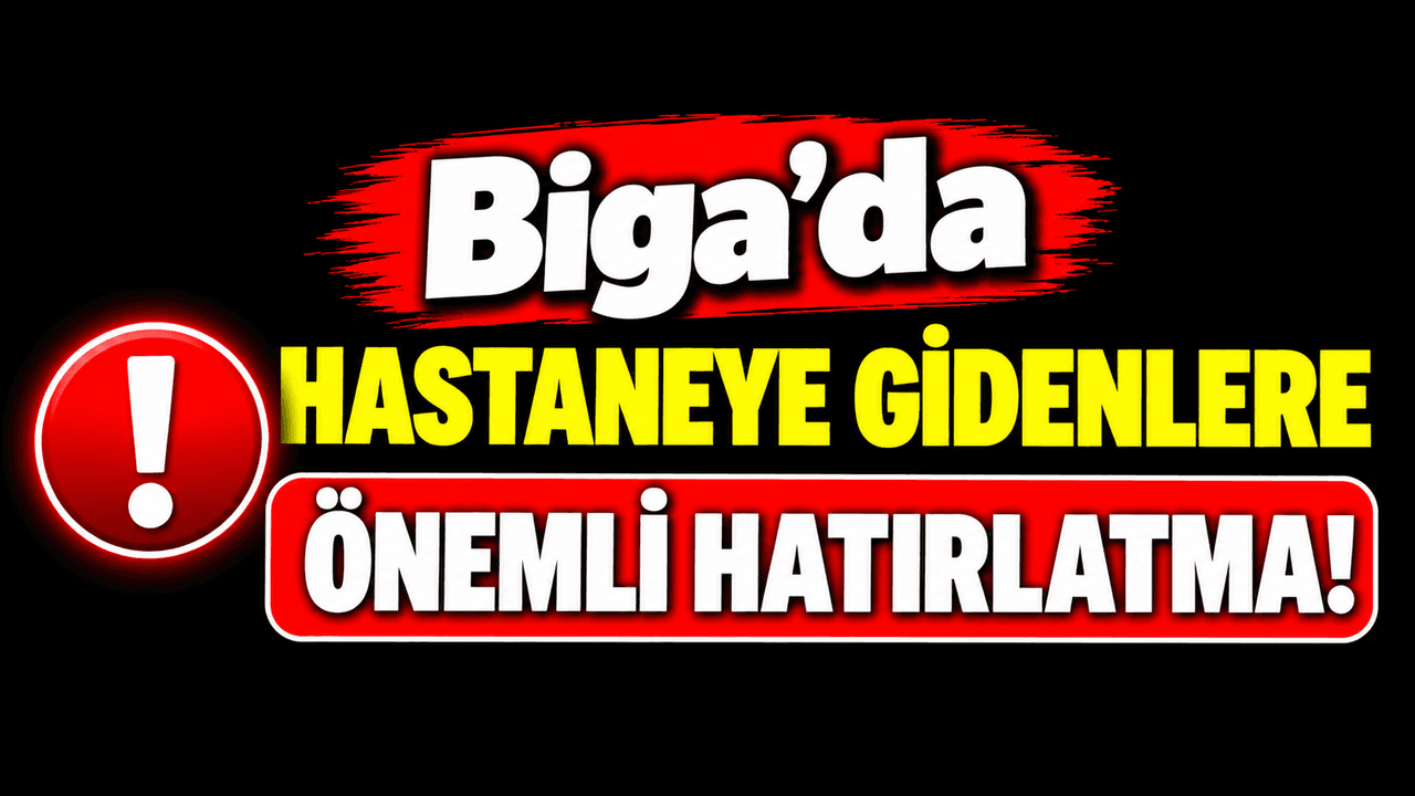 Biga Devlet Hastanesi'nden Kritik El Hijyeni Uyarısı: Enfeksiyonlara Karşı Kalkanınız Parmaklarınızda!