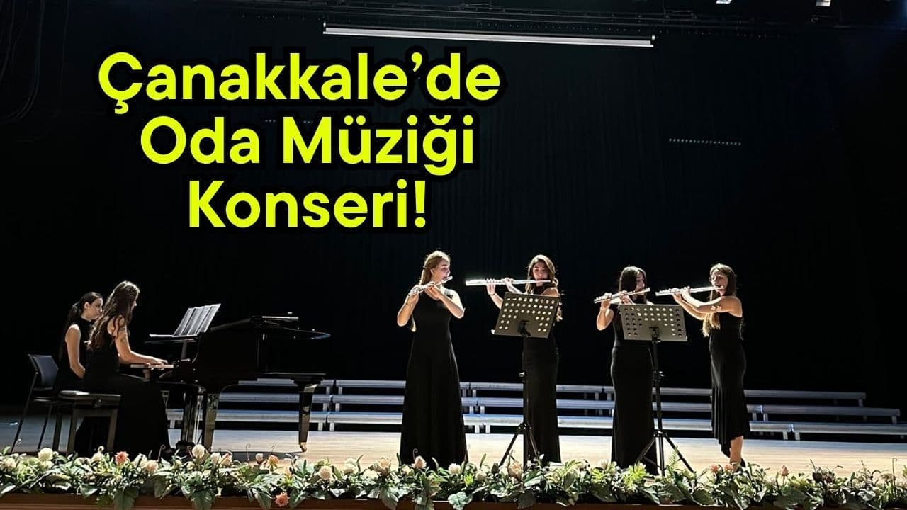 Çanakkale'nin Kültür Sahnesinde Büyülü Bir Akşam: Oda Müziği Konseri Nefes Kesti