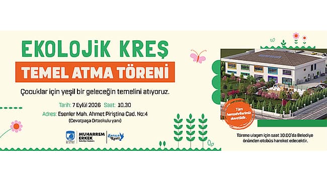 Çanakkale Belediyesi Ekolojik Kreş Temel Atma Törenine Davet