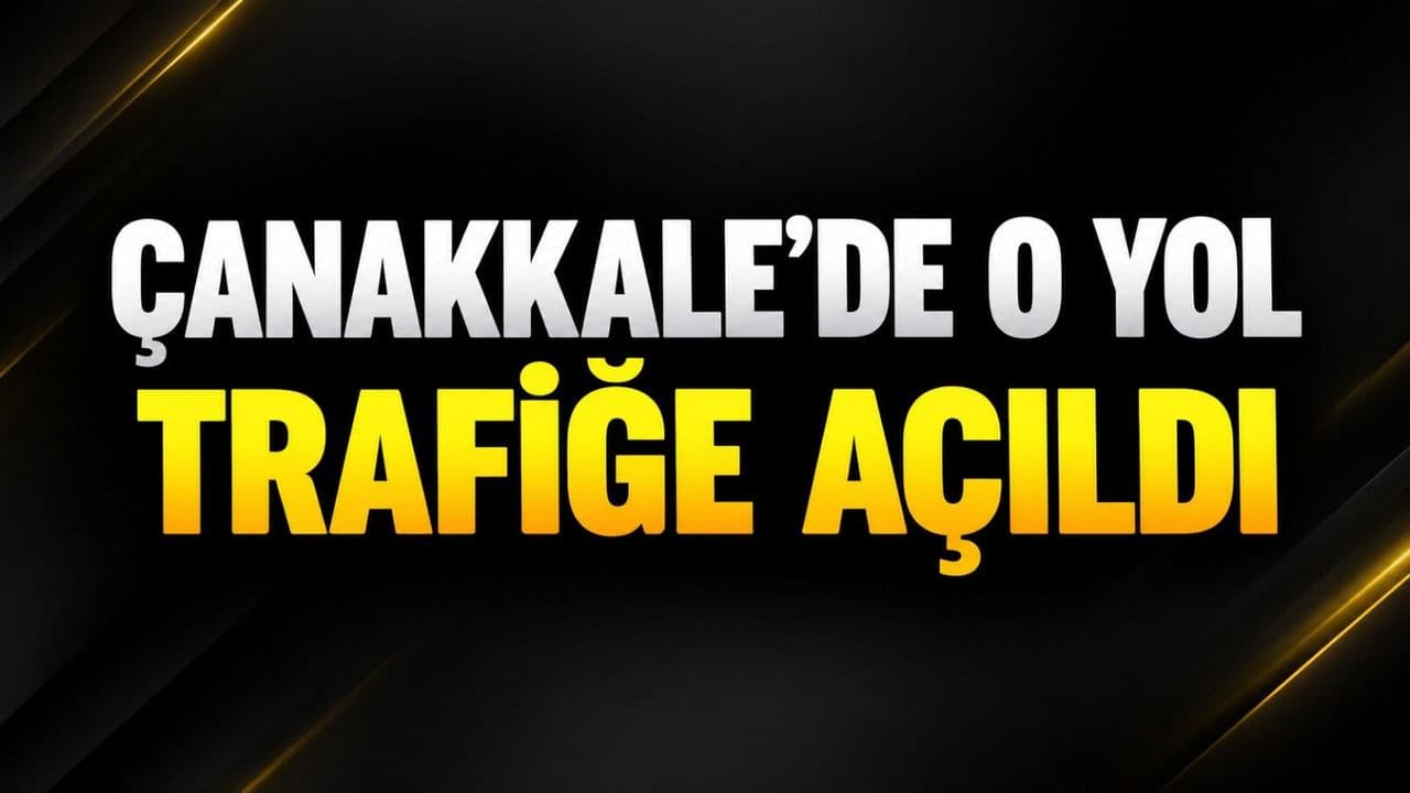 Eceabat'ta Sarafin Yolu Açıldı: Bölgeye Yeni Ulaşım Alternatifi